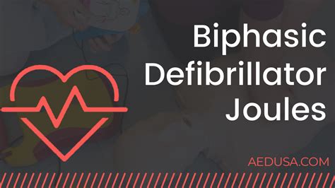 aed joule|A Definition of Joules Relating to the Use of AEDs .